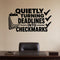 Quietly Turning Deadlines Into Checkmarks removable vinyl wall decal shown on a smooth home office wall