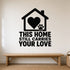 This Home Still Carries Your Love removable vinyl wall decal shown on a smooth interior wall