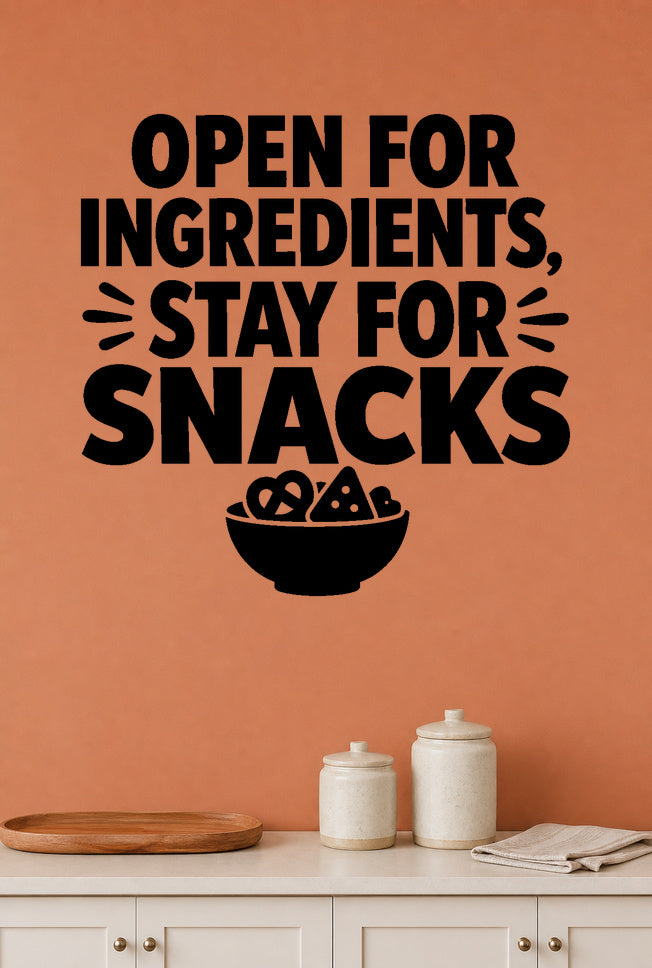 Open For Ingredients, Stay For Snacks removable vinyl wall decal shown in a pantry setting.