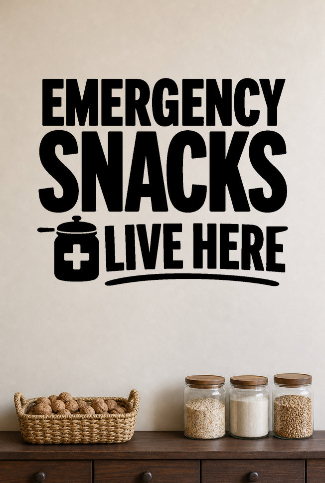 Emergency Snacks Live Here removable vinyl wall decal shown in a pantry setting.