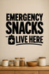 Alternate room view of the Emergency Snacks Live Here removable vinyl wall decal.