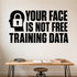 Your Face Is Not Free Training Data removable vinyl wall decal shown in a styled room.
