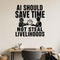 Ai Should Save Time Not Steal Livelihoods removable vinyl wall decal shown in a styled room.