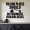 Polling Places Should Outnumber Roadblocks removable vinyl wall decal shown in a styled room.