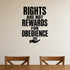 Rights Are Not Rewards for Obedience removable vinyl wall decal shown in a styled room.