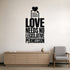 Love Needs No Legislative Permission removable vinyl wall decal shown in a styled room.
