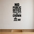 Alternate room view of the No Public Office Comes with a Crown removable vinyl wall decal.