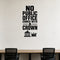 No Public Office Comes with a Crown removable vinyl wall decal shown in a styled room.