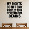 My Rights Do Not End Where Your Discomfort Begins removable vinyl wall decal shown in a styled room.