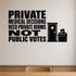 Alternate room view of the Private Medical Decisions Need Private Rooms Not Public Votes removable vinyl wall decal.