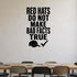 Alternate room view of the Red Hats Do Not Make Bad Facts True removable vinyl wall decal.