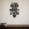 If Your Hero Needs Immunity He Is Not a Hero removable vinyl wall decal shown in a styled room.