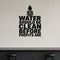 Water Should Be Clean Before Profits Are removable vinyl wall decal shown in a styled room.