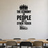 Alternate room view of the The Economy Is People Not a Stock Ticker removable vinyl wall decal.
