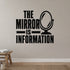 Alternate room view of the The Mirror Is Information removable vinyl wall decal.