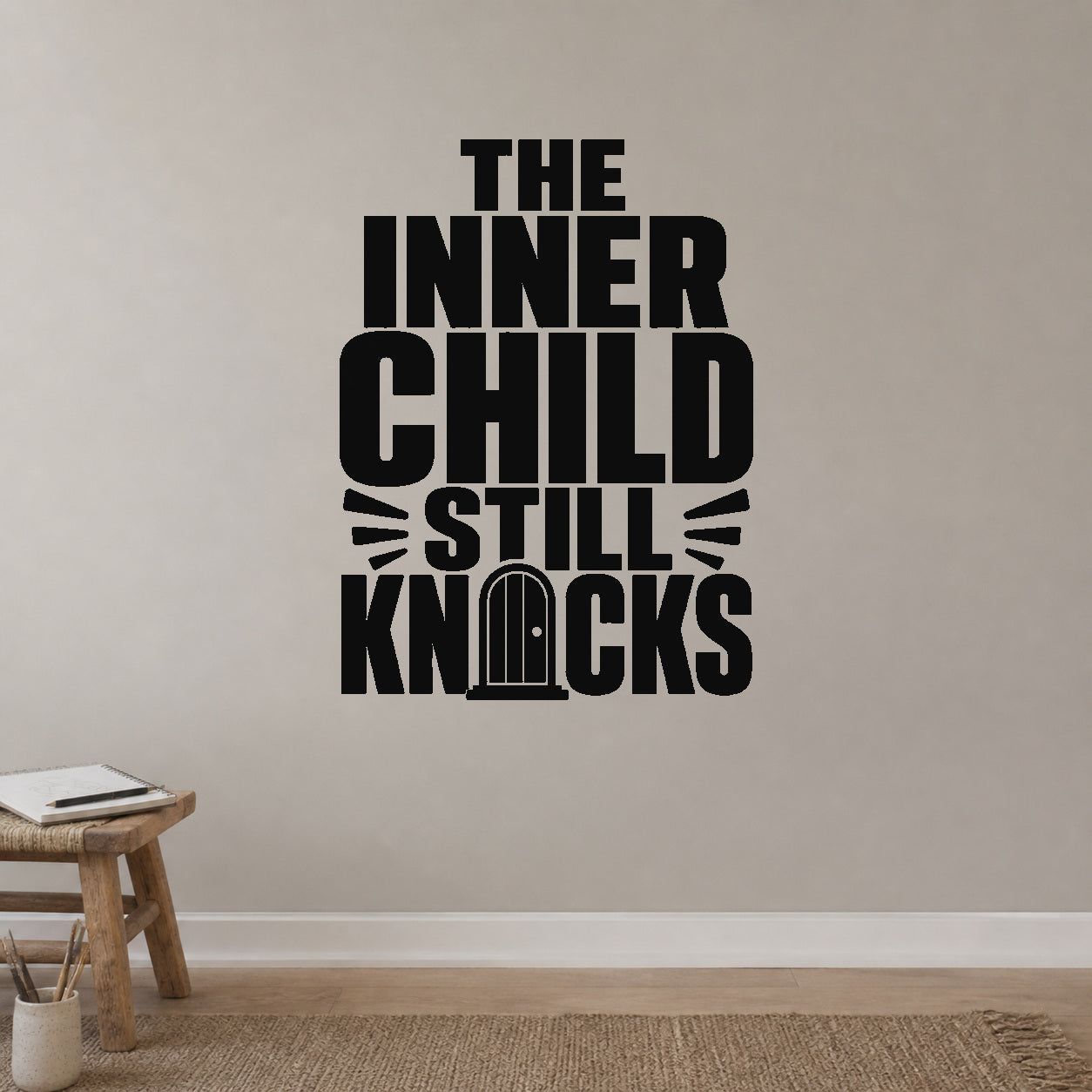 The Inner Child Still Knocks removable vinyl wall decal shown in a styled room.