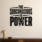 The Subconscious Is Power - Florence Scovel Shinn Quote Wall Decal removable vinyl wall decal shown on a smooth interior wall