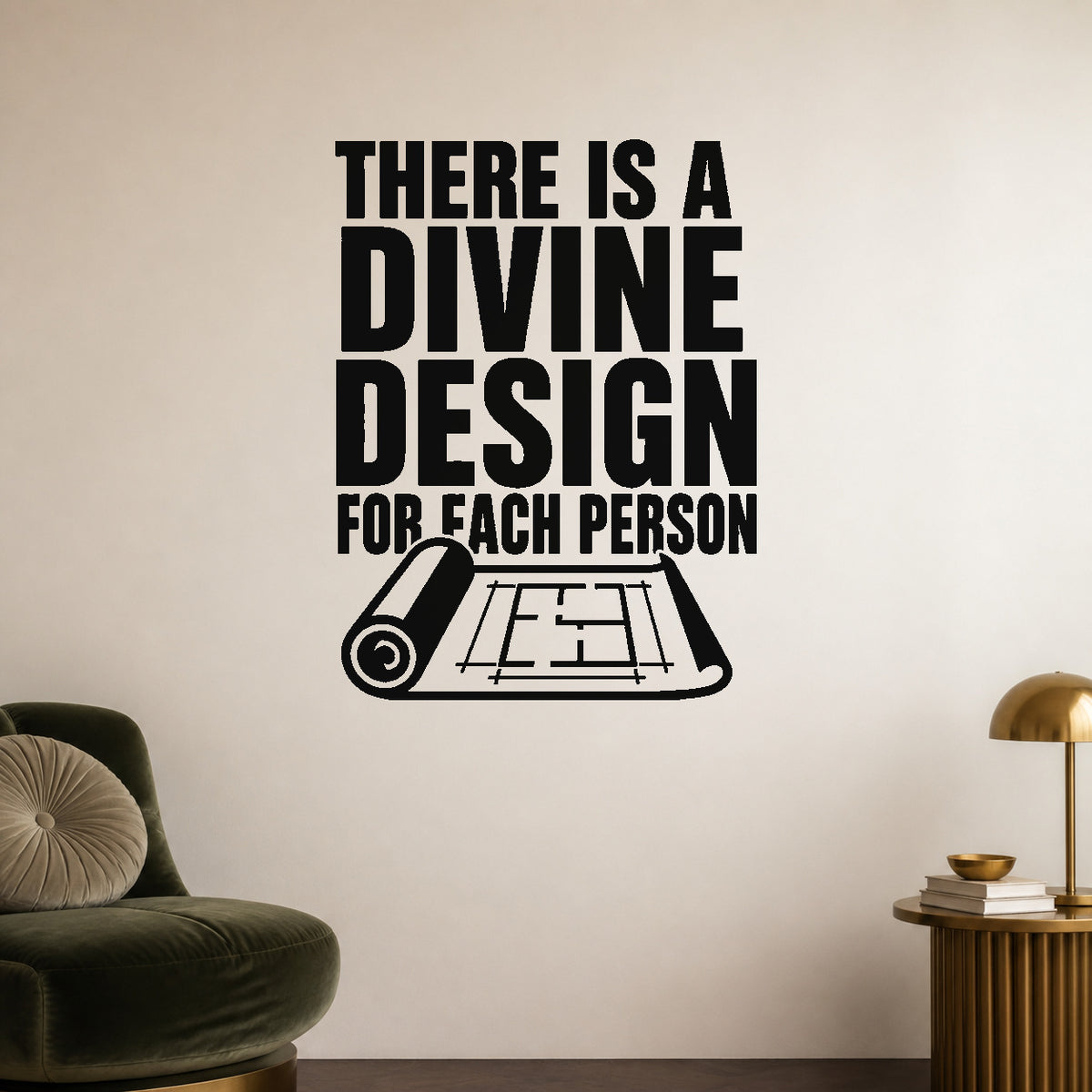 There Is a Divine Design for Each Person removable vinyl wall decal shown in a styled room.