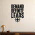 Alternate room view of the Demand Definite Leads removable vinyl wall decal.