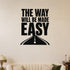 The Way Will Be Made Easy - Florence Scovel Shinn Quote Wall Decal removable vinyl wall decal shown on a smooth interior wall