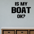Is my boat OK? Style 2 Removable Vinyl Decal for Interior Walls shown as a removable vinyl wall decal in a category-appropriate room