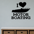 I love motor boating Style 2 Removable Vinyl Decal for Interior Walls shown as a removable vinyl wall decal in a category-appropriate room