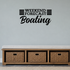 Boating forecast Style 2 Removable Vinyl Decal for Interior Walls shown as a removable vinyl wall decal in a second room setting