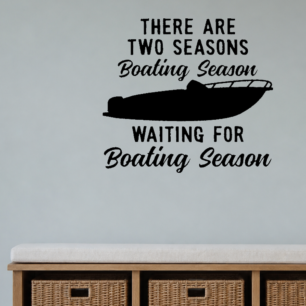 Two seasons boating Removable Vinyl Decal for Interior Walls shown as a removable vinyl wall decal in a category-appropriate room
