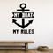 My boat my rules Removable Vinyl Decal for Interior Walls shown as a removable vinyl wall decal in a category-appropriate room