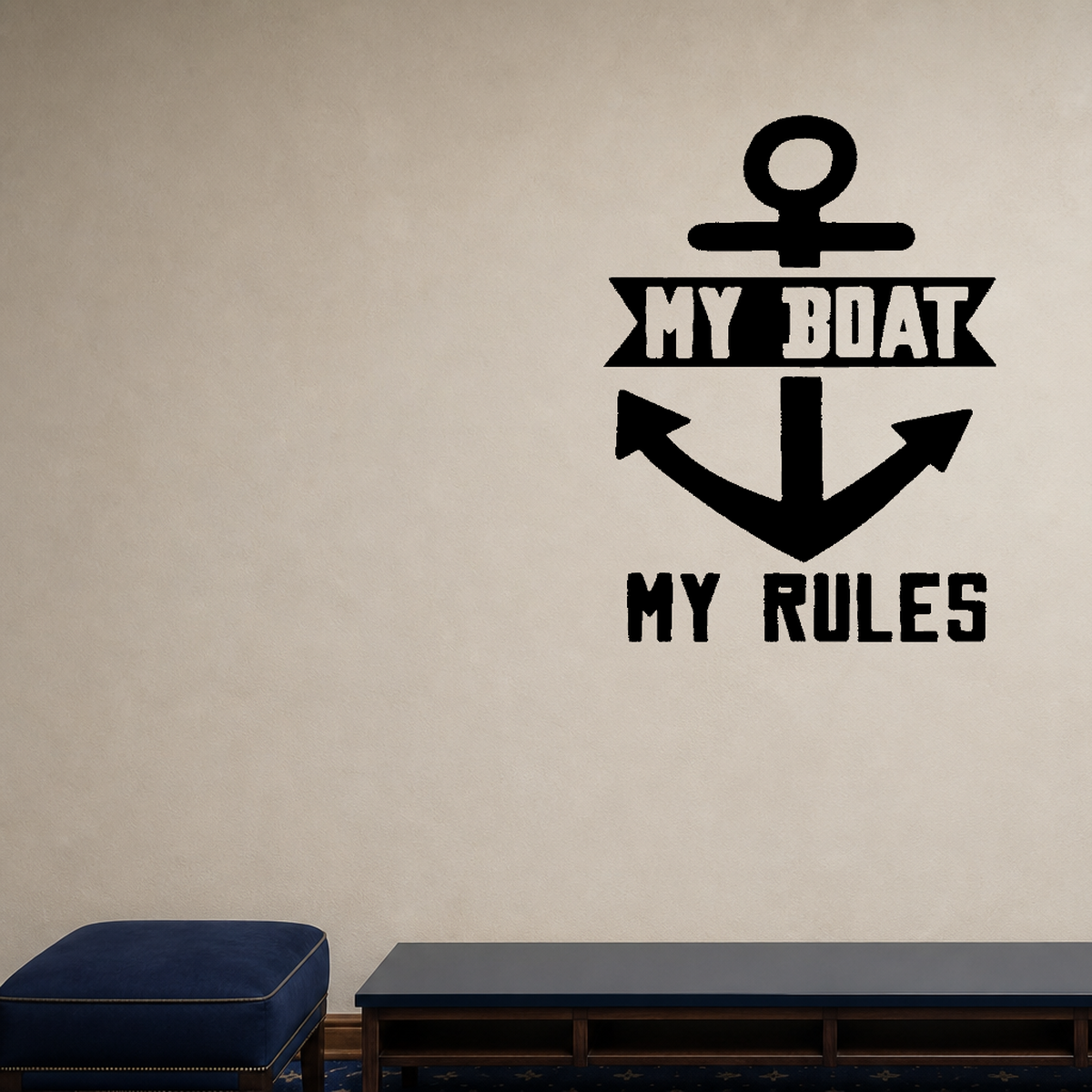 My boat my rules Removable Vinyl Decal for Interior Walls shown as a removable vinyl wall decal in a second room setting