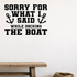 Sorry for what I said Style 2 Removable Vinyl Decal for Interior Walls shown as a removable vinyl wall decal in a category-appropriate room