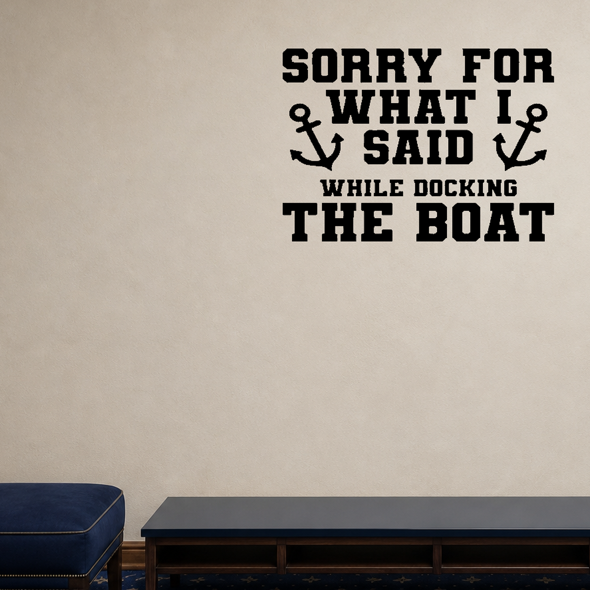 Sorry for what I said Style 2 Removable Vinyl Decal for Interior Walls shown as a removable vinyl wall decal in a second room setting
