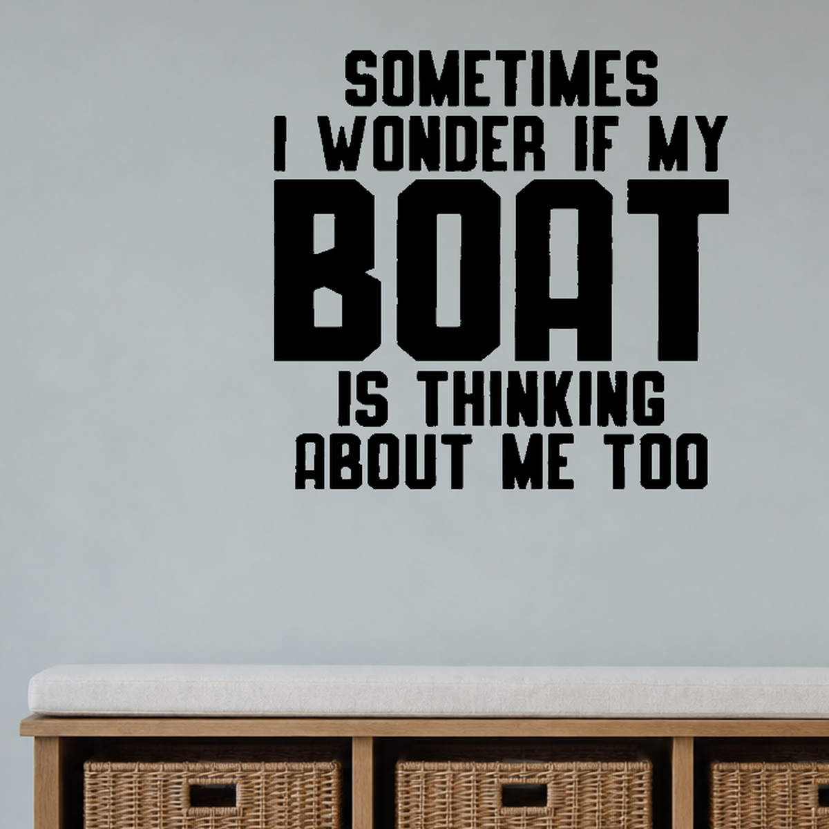 Sometimes wonder if boat Removable Vinyl Decal for Interior Walls shown as a removable vinyl wall decal in a category-appropriate room