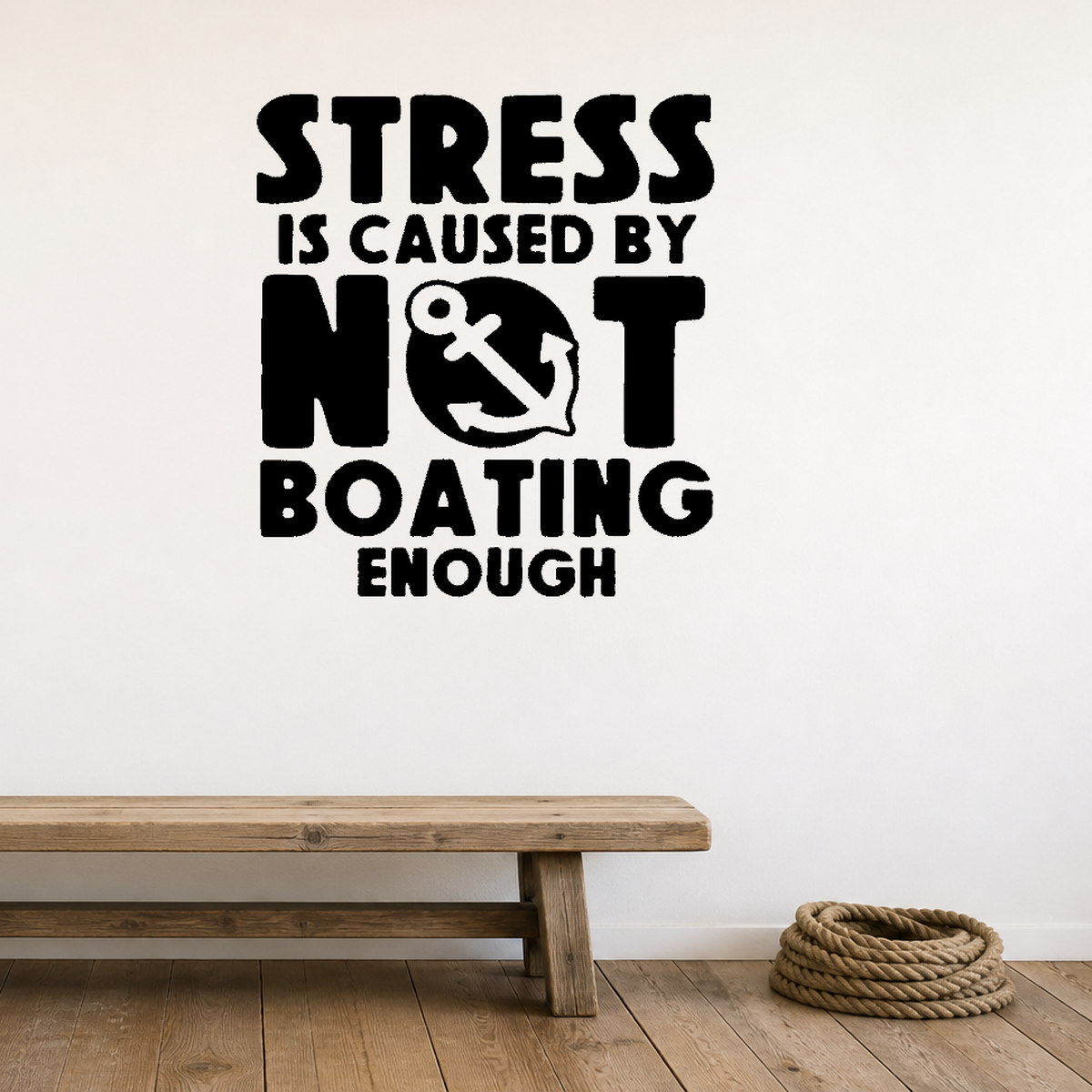 Stress not boating Removable Vinyl Decal for Interior Walls shown as a removable vinyl wall decal in a second room setting