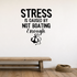 Stress not boating Style 2 Removable Vinyl Decal for Interior Walls shown as a removable vinyl wall decal in a second room setting