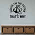 Because I'm the captain Removable Vinyl Decal for Interior Walls shown as a removable vinyl wall decal in a second room setting