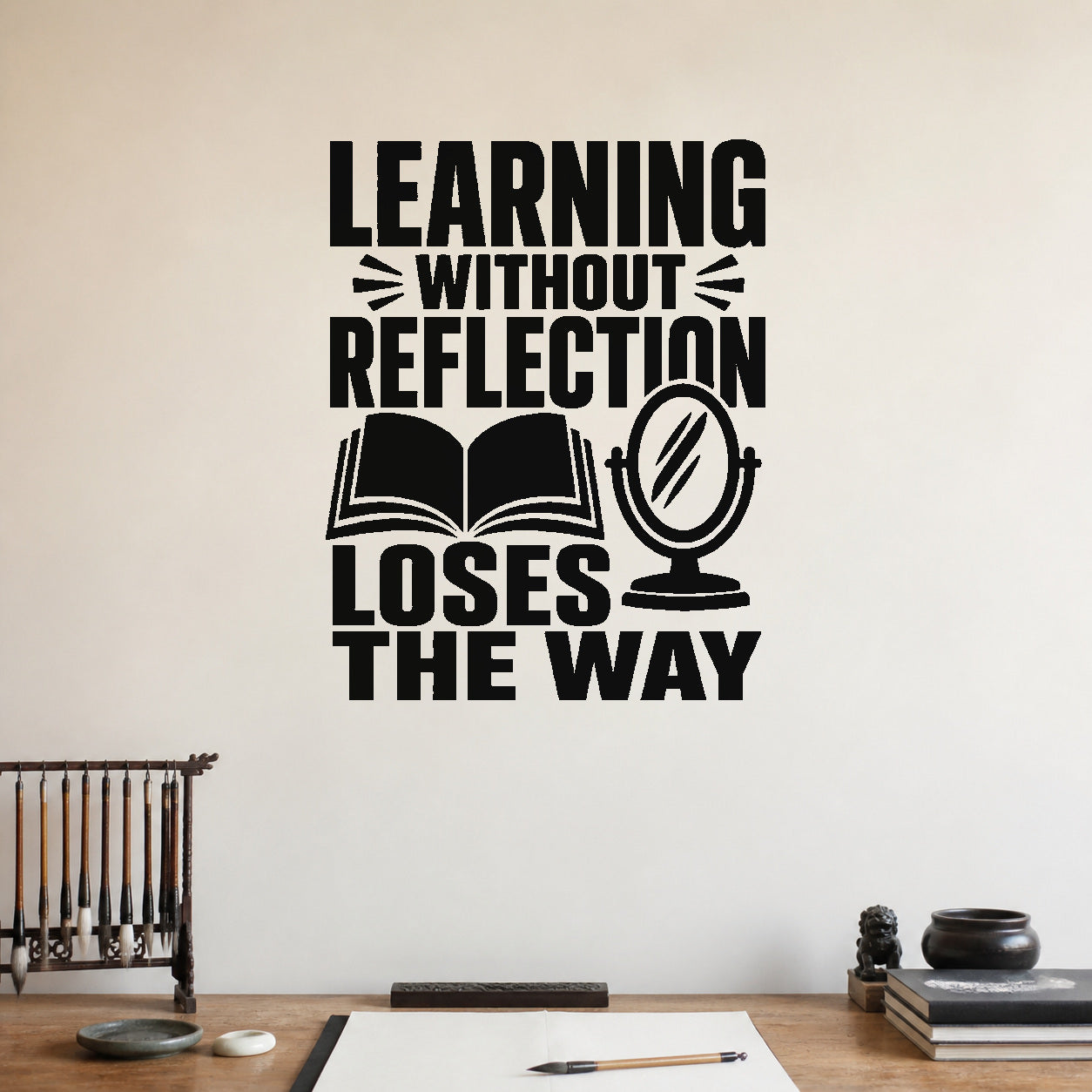 Learning Without Reflection Loses the Way removable vinyl wall decal shown in a styled room.