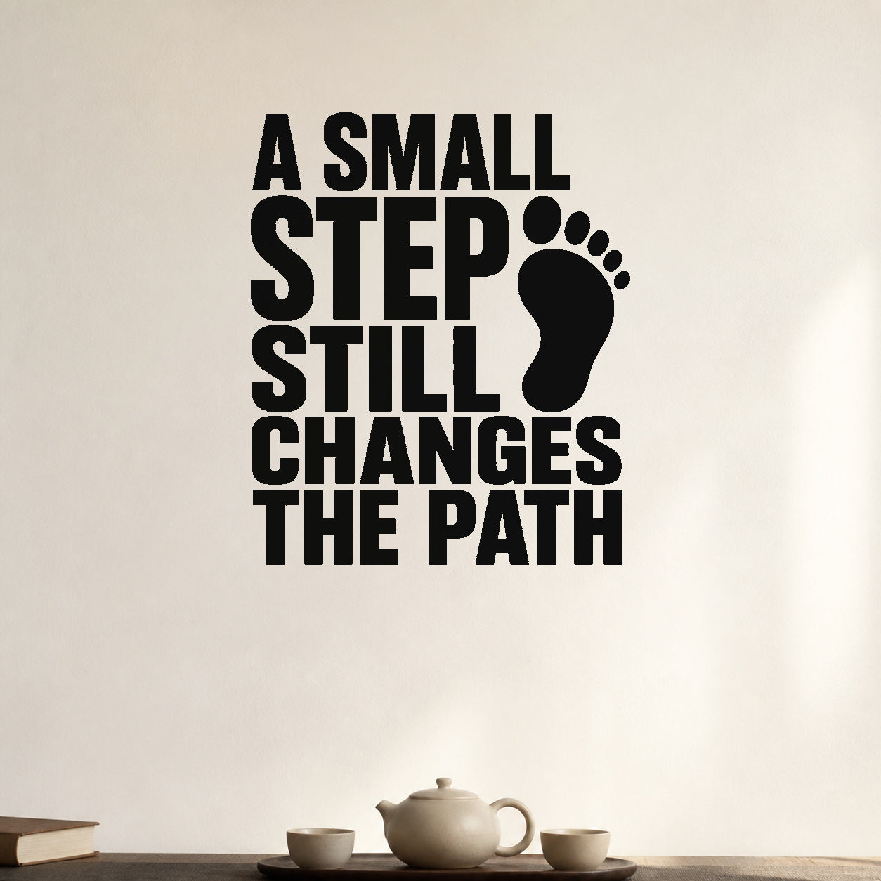 Alternate room view of the A Small Step Still Changes the Path removable vinyl wall decal.
