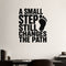A Small Step Still Changes the Path removable vinyl wall decal shown in a styled room.