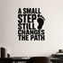 A Small Step Still Changes the Path removable vinyl wall decal shown in a styled room.