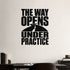 Alternate room view of the The Way Opens Under Practice removable vinyl wall decal.
