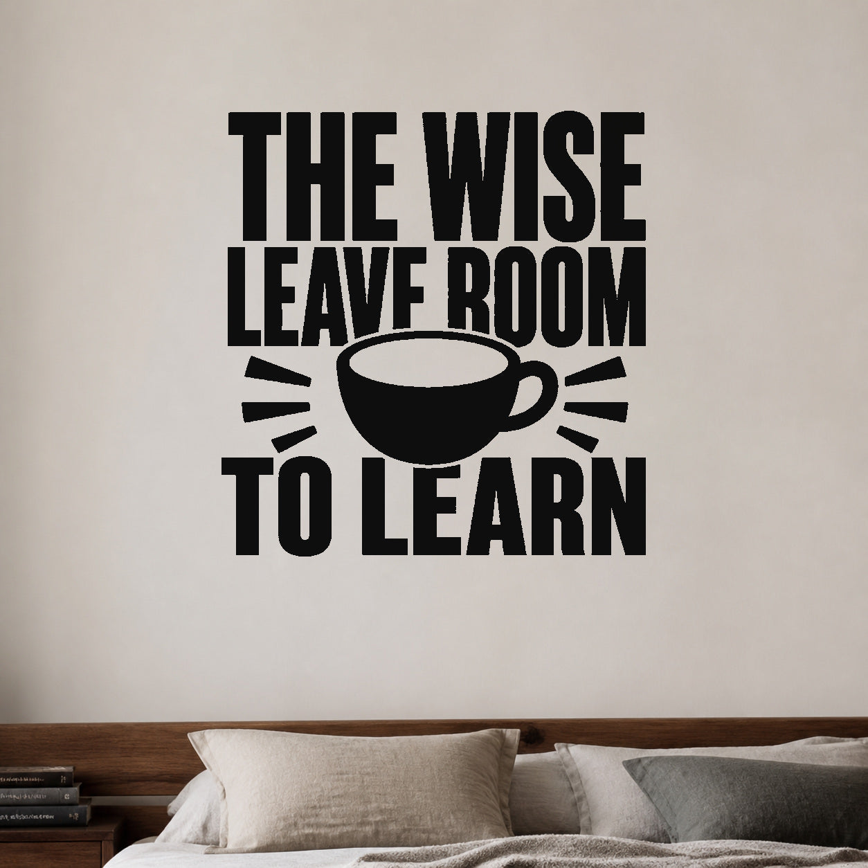 Alternate room view of the The Wise Leave Room to Learn removable vinyl wall decal.