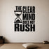 Alternate room view of the The Clear Mind Does Not Rush removable vinyl wall decal.