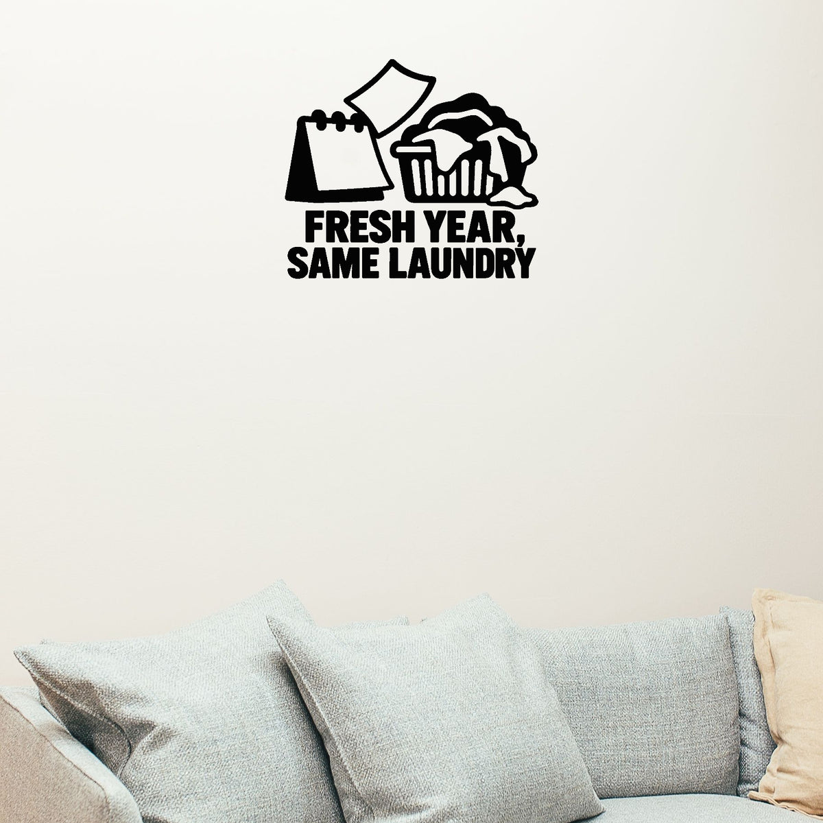 Alternate room view of Fresh Year, Same Laundry Removable Wall Decal