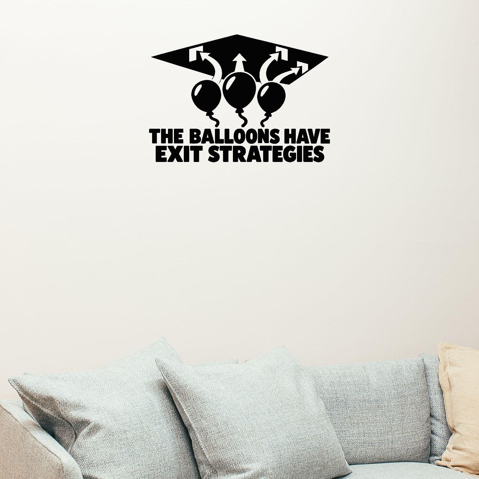 Alternate room view of The Balloons Have Exit Strategies Removable Wall Decal