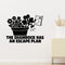 The Shamrock Has An Escape Plan Removable Wall Decal shown on a clear indoor wall
