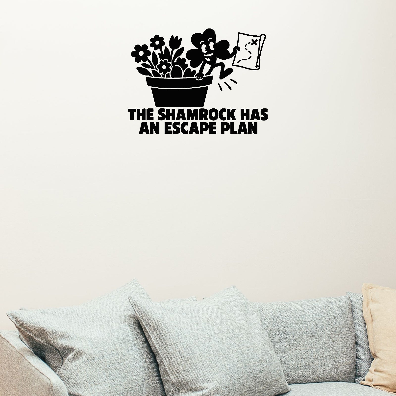 Alternate room view of The Shamrock Has An Escape Plan Removable Wall Decal