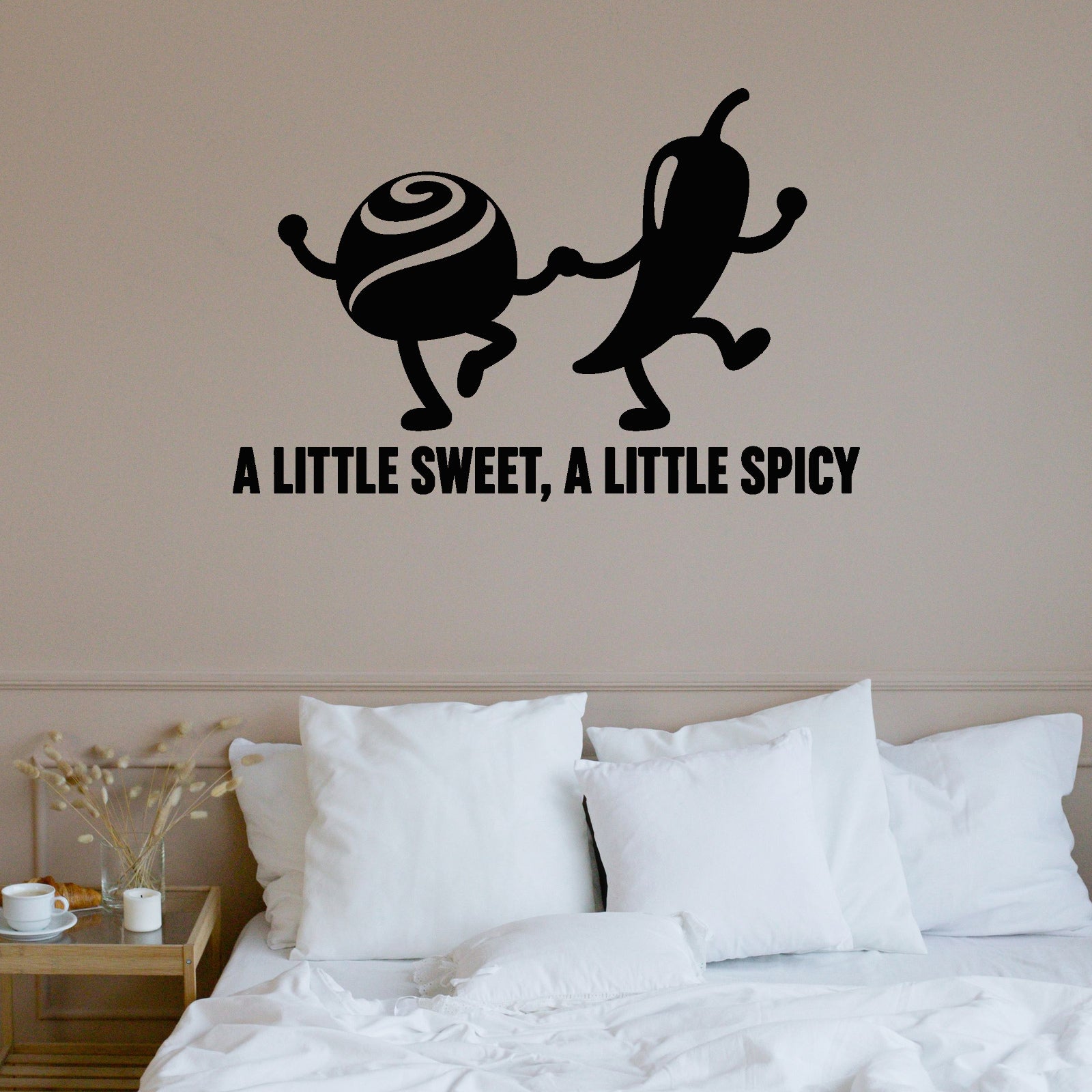 A Little Sweet, A Little Spicy Removable Wall Decal shown on a clear indoor wall