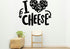 I love cheese Removable Vinyl Decal for Indoor Walls