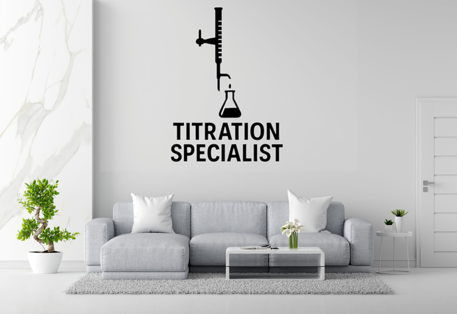 Titration Specialist - Funny Chemistry Wall Decal Vinyl Sticker Removable